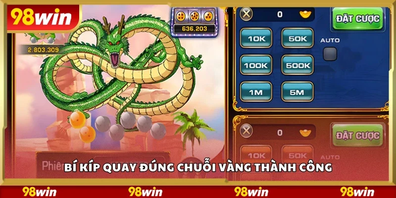 Bí kíp quay đúng chuỗi vàng thành công