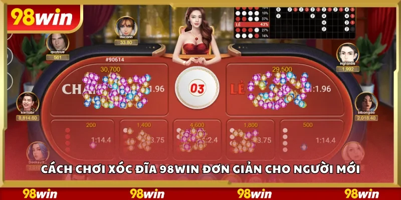 Cách chơi xóc đĩa 98Win đơn giản cho người mới