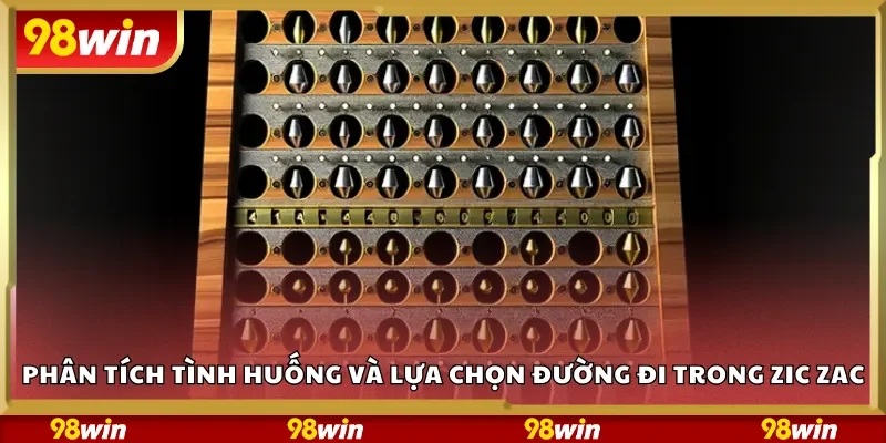 Phân tích tình huống và lựa chọn đường đi trong Zic Zac