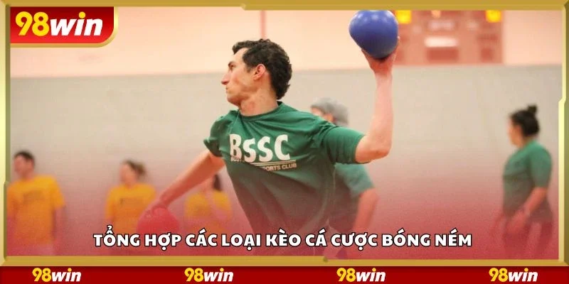 Tổng hợp các loại kèo cá cược bóng ném 